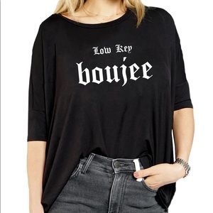 MIMI TEE - Low Key Boujee O/S